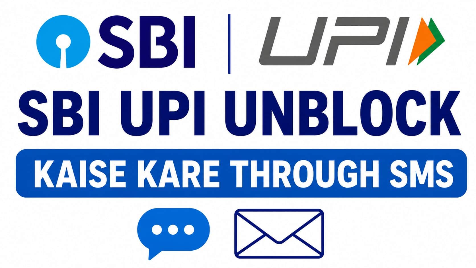 SBI UPI Unblock Kaise Kare Through SMS